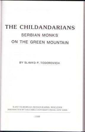 Seller image for The Chil[d]andarians. Serbian Monks on the Green Mountain. for sale by Richard V. Wells ABA, ILAB