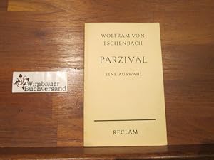 Seller image for Parzival : Eine Ausw. Wolfram von Eschenbach. Auf Grund d. bertr. von Wilhelm Hertz hrsg. von Walther Hofstaetter / Reclams Universalbibliothek ; Nr. 7451 for sale by Antiquariat im Kaiserviertel | Wimbauer Buchversand