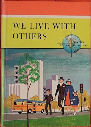 Seller image for We Live with Others for sale by Basket Case Books