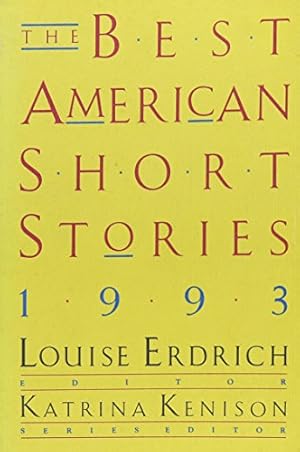 Bild des Verkufers fr The Best American Short Stories 1993 zum Verkauf von The Book House, Inc.  - St. Louis