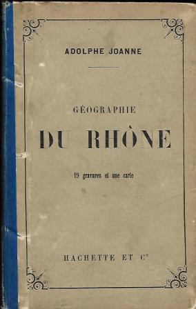 Immagine del venditore per Gographie du Rhne quatrime dition venduto da LES TEMPS MODERNES