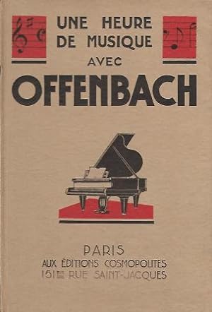 Seller image for Une heure de musique avec Offenbach for sale by LES TEMPS MODERNES