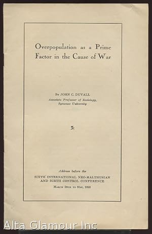 Bild des Verkufers fr OVERPOPULATION AS A PRIME FACTOR IN THE CAUSE OF WAR zum Verkauf von Alta-Glamour Inc.