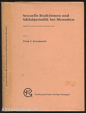 Seller image for SEXUELLE REAKTIONEN UND SCHLAFPERIODIK BEI MENSCHEN; Ergebnisse experimenteller Untersuchungen for sale by Alta-Glamour Inc.