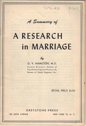 Seller image for A SUMMARY OF A RESEARCH IN MARRIAGE for sale by Alta-Glamour Inc.