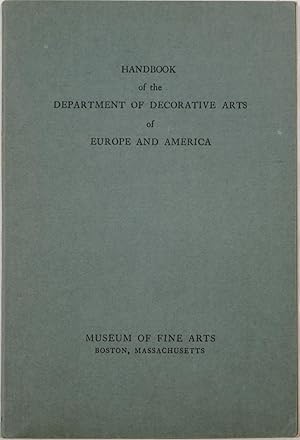 Bild des Verkufers fr Handbook of the Department of Decorative Arts of Europe and America zum Verkauf von Newbury Books