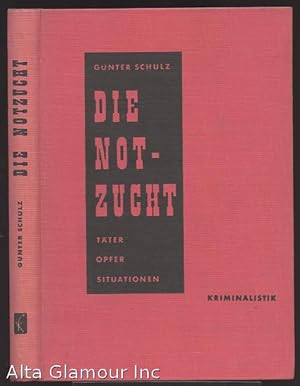 Seller image for DIE NOTZUCHT; Tter - Opfer - Situationen for sale by Alta-Glamour Inc.