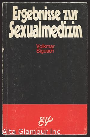 Bild des Verkufers fr ERGEBNISSE ZUR SEXUALMEDIZIN; Arbeiten aus dem Institut fr Sexualforschung an der Universitt Hamburg zum Verkauf von Alta-Glamour Inc.