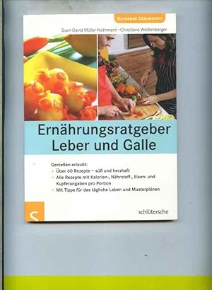 Seller image for Ernhrungsratgeber Leber und Galle - genieen erlaubt ! for sale by Klaus Kreitling