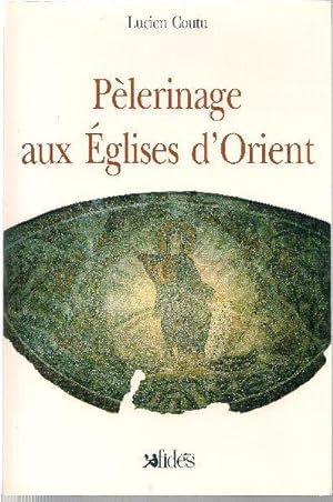Seller image for Plerinage aux glises d'Orient. for sale by Librairie  la bonne occasion