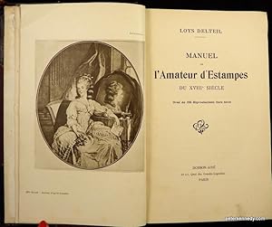 Manuel de l'Amateur d'Estampes du XVIII Siecle