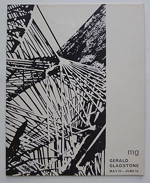 Gerald Gladstone. Molton Gallery, London May 23-June 16 (1962).