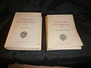 Géographie De La Bretagne Tome Premier Les Conditions Géographiques Générales Tome Second Economi...