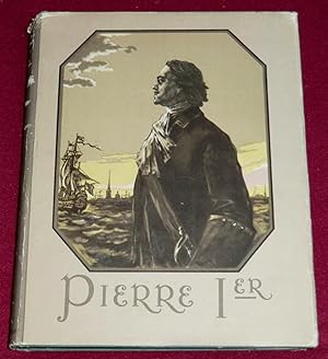 Bild des Verkufers fr PIERRE Ier - Roman en trois livres - Livres deuxime et troisime zum Verkauf von LE BOUQUINISTE