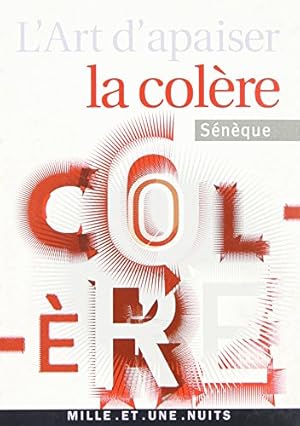 Image du vendeur pour L'art d'apaiser la colre mis en vente par librairie philippe arnaiz