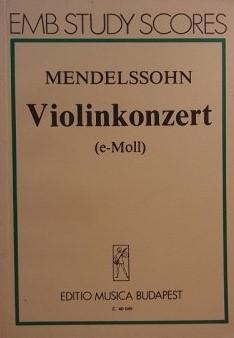 Mendelssohn Bartholdy Violinkonzert Konzert für Violine und Orchester Opus 64