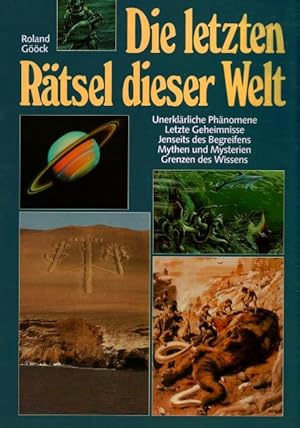 Die letzten Rätsel dieser Welt