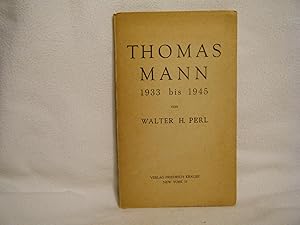 Imagen del vendedor de Thomas Mann 1933 Bis 1945 a la venta por curtis paul books, inc.