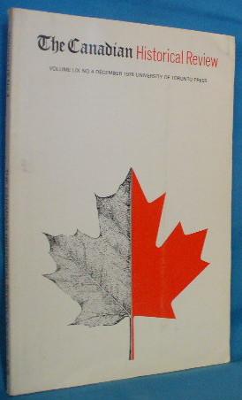 The Canadian Historical Review. Volume LIX No. 4 December 1978