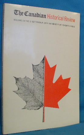 The Canadian Historical Review. Volume LVI No. 3. September 1975