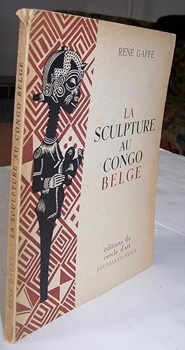 Seller image for La Sculpture Au Congo Belge for sale by Recycled