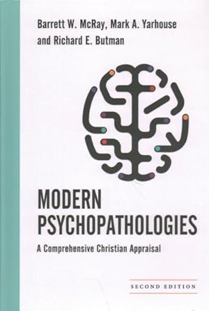 Seller image for Modern Psychopathologies : A Comprehensive Christian Appraisal for sale by GreatBookPrices