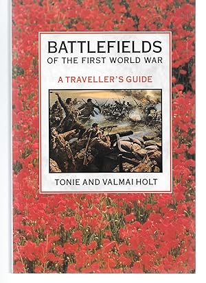 Imagen del vendedor de Battlefields Of The First World War A Traveller's Guide a la venta por Thomas Savage, Bookseller