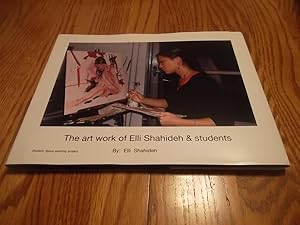 The Art work of Elli Shahideh & Students