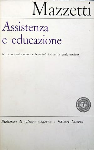 ASSISTENZA E EDUCAZIONE SESTA 6° RICERCA SULLA SCUOLA E LA SOCIETà ITALIANA IN TRASFORMAZIONE