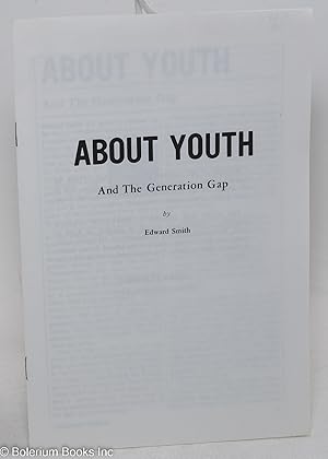 About youth and the generation gap