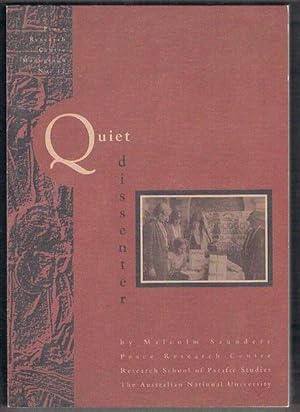 Seller image for Quiet Dissenter: The Life and Thought of an Australian Pacifist Eleanor May Moore, 1875-1949 for sale by Fine Print Books (ABA)