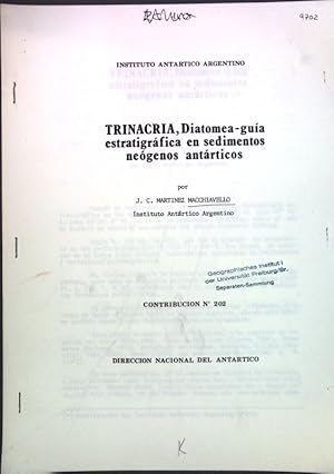 Seller image for Trinacria, Diatomea-guia estratigrafica en sedimentos neogenos antarticos; Contribucion No. 202; for sale by books4less (Versandantiquariat Petra Gros GmbH & Co. KG)
