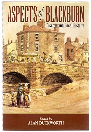 Seller image for Aspects of Blackburn: Discovering Local History for sale by Michael Moons Bookshop, PBFA