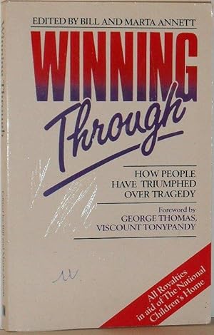 Imagen del vendedor de Winning Through - How People Have Triumphed Over Tragedy a la venta por Washburn Books