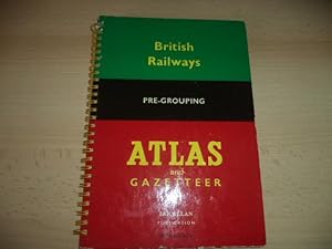 British Railways Pre-Grouping Atlas and Gazeteer