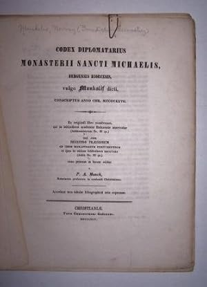 Codex diplomatarius Monasterii Sancti Michaelis, Bergensis diocesis, vulgo Munkalif dicti, conscr...