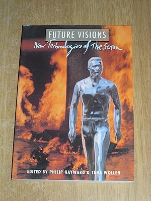Image du vendeur pour Future Visions: New Technologies Of The Screen mis en vente par Neo Books