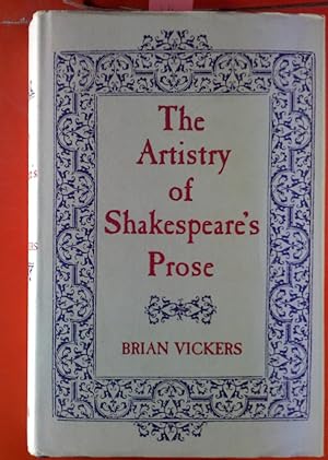 Bild des Verkufers fr The Artistry of Shakespeare`s Prose. zum Verkauf von biblion2