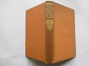 Seller image for Manual of English Literature (with some new additions) (Everyman's Library: Essays and Belles Lettres) for sale by Goldstone Rare Books