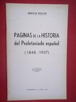 Imagen del vendedor de PGINAS DE LA HISTORIA DEL PROLETARIADO ESPAOL (1848-1907.) a la venta por Carmichael Alonso Libros