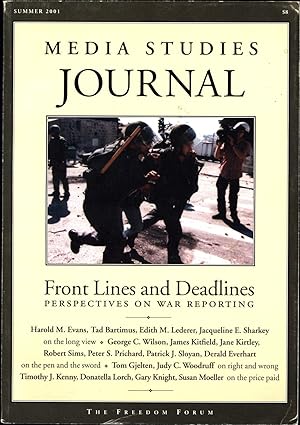 Image du vendeur pour Media Studies Journal / Volume 15 No. 1 / Summer 2001 / Front Lines and Deadlines / Perspectives on War Reporting mis en vente par Cat's Curiosities