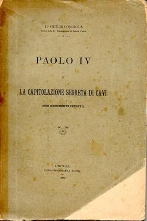 Paolo IV e la capitolazione segreta di Cavi (con documenti inediti)