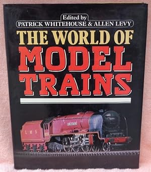 Seller image for The World of Model Trains for sale by Argyl Houser, Bookseller