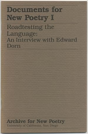 Immagine del venditore per Documents for New Poetry I: Roadtesting the Language: An Interview with Edward Dorn venduto da Between the Covers-Rare Books, Inc. ABAA