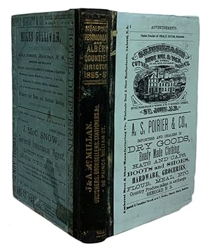 Bild des Verkufers fr McAlpine's Westmorland & Albert Counties Directory For 1885-86, containing an Alphabetical Directory of Moncton and Amherst, and Towns, Villages and Settlements, throughout Westmorland and Albert Counties. Including P.O. Address of Each Individual with an Appendix of Use Information zum Verkauf von J. Patrick McGahern Books Inc. (ABAC)