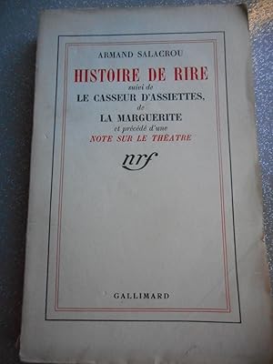 Bild des Verkufers fr Histoire de rire - suivi de - "Le casseur d'assiettes" - de - "La Marguerite" - et precede d'une "Note sur le theatre" zum Verkauf von Frederic Delbos