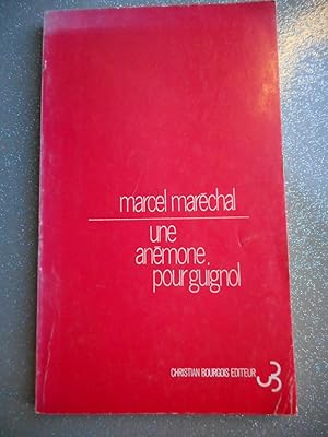 Imagen del vendedor de Une anemone pour Guignol - Grandeur et misere d'un art populaire : Lyon, Theatre du VIIIf, 6 mai 1975 a la venta por Frederic Delbos