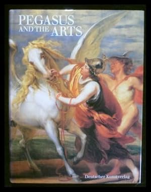 Seller image for Pegasus and the Arts for sale by ANTIQUARIAT Franke BRUDDENBOOKS