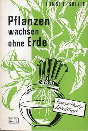 Seller image for Pflanzen wachsen ohne Erde for sale by Clivia Mueller