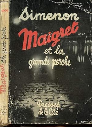 Bild des Verkufers fr MAIGRET ET LA GRANDE PERCHE - COLLECTION MAIGRET zum Verkauf von Le-Livre